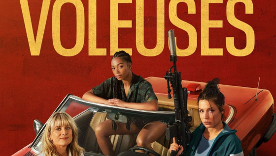 Voleuses Netflix : à quelle date le film sort-il sur la plateforme ?