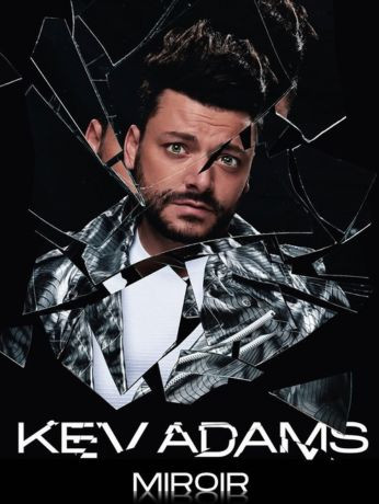 Kev Adams : Miroir